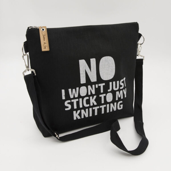 Black linen zipped bag with NO I WON'T JUST STICK TO MY KNITTING print